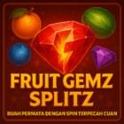 Fruit Gemz Splitz
