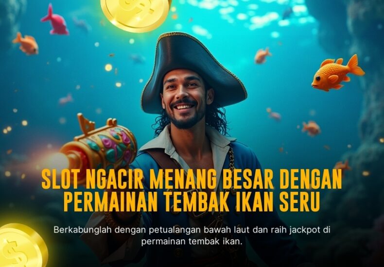Strategi Jitu Menang dalam Game Tembak Ikan Joker Gaming