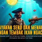 Tembak Ikan Seru dengan Game Populer dari CQ9