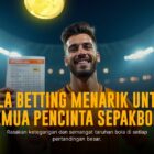 Maxwin dalam World Cup SBOBET: Strategi Taruhan Bola Juara